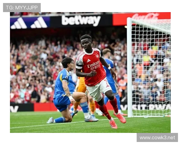 萨卡：从阿森纳青训到球队头号核心的成长之路